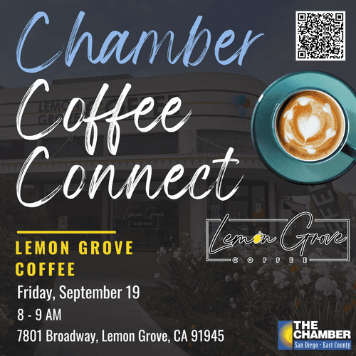 9/19 Chamber Coffee Connect - Lemon Grove Coffee