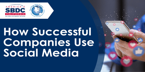 How Successful Companies Use Social Media - SBDC ONLINE COURSE!